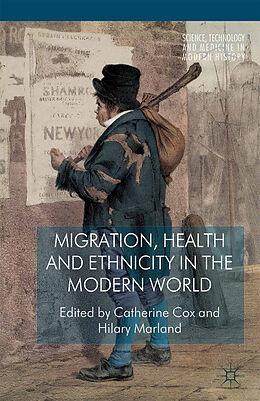 Couverture cartonnée Migration, Health and Ethnicity in the Modern World de 
