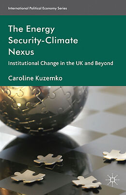 Kartonierter Einband The Energy Security-Climate Nexus von C. Kuzemko