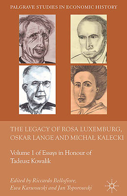 Kartonierter Einband The Legacy of Rosa Luxemburg, Oskar Lange and Micha? Kalecki von 