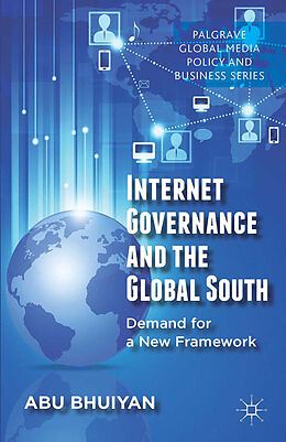 Couverture cartonnée Internet Governance and the Global South de A. Bhuiyan