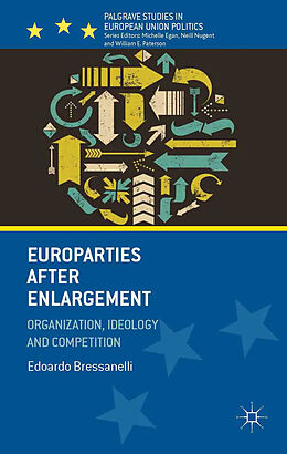 Kartonierter Einband Europarties After Enlargement von E. Bressanelli