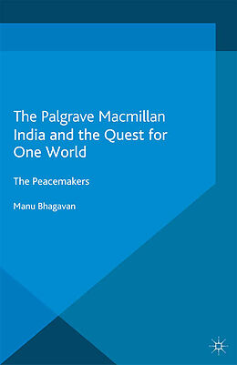 Kartonierter Einband India and the Quest for One World von M. Bhagavan