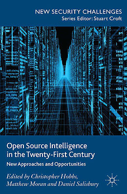 Kartonierter Einband Open Source Intelligence in the Twenty-First Century von 