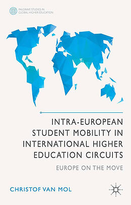 Couverture cartonnée Intra-European Student Mobility in International Higher Education Circuits de Christof van Mol