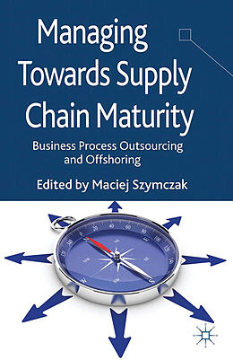 Kartonierter Einband Managing Towards Supply Chain Maturity von 