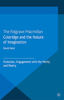 Kartonierter Einband Coleridge and the Nature of Imagination von D. Ward