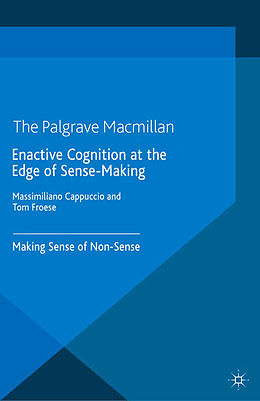 Couverture cartonnée Enactive Cognition at the Edge of Sense-Making de 