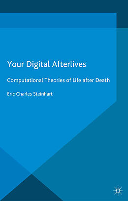Kartonierter Einband Your Digital Afterlives von E. Steinhart