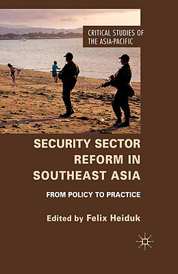 Kartonierter Einband Security Sector Reform in Southeast Asia von 