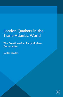 Couverture cartonnée London Quakers in the Trans-Atlantic World de J. Landes