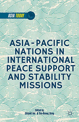 Couverture cartonnée Asia-Pacific Nations in International Peace Support and Stability Operations de 