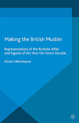 Couverture cartonnée Making the British Muslim de N. Falkenhayner