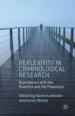 Couverture cartonnée Reflexivity in Criminological Research de Aaron Winter