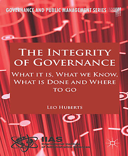 Kartonierter Einband The Integrity of Governance von L. Huberts