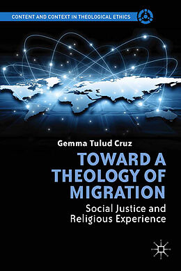 Kartonierter Einband Toward a Theology of Migration von G. Cruz