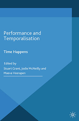 Kartonierter Einband Performance and Temporalisation von Jodie McNeilly, Maeva Veerapen