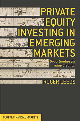 Couverture cartonnée Private Equity Investing in Emerging Markets de R. Leeds