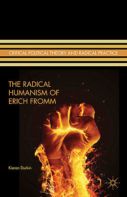 Couverture cartonnée The Radical Humanism of Erich Fromm de K. Durkin
