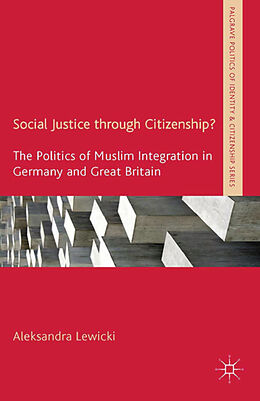 Kartonierter Einband Social Justice through Citizenship? von A. Lewicki