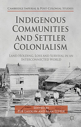 Kartonierter Einband Indigenous Communities and Settler Colonialism von 