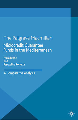 Couverture cartonnée Microcredit Guarantee Funds in the Mediterranean de P. Leone, P. Porretta