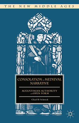 Kartonierter Einband Consolation in Medieval Narrative von C. Schrock