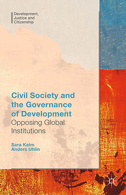 Couverture cartonnée Civil Society and the Governance of Development de S. Kalm, Anders Uhlin