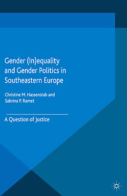 Couverture cartonnée Gender (In)equality and Gender Politics in Southeastern Europe de 