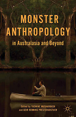 Couverture cartonnée Monster Anthropology in Australasia and Beyond de 