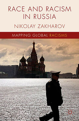 Couverture cartonnée Race and Racism in Russia de N. Zakharov