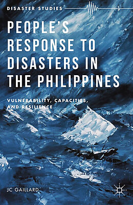 Kartonierter Einband People s Response to Disasters in the Philippines von J. Gaillard