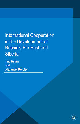 Kartonierter Einband International Cooperation in the Development of Russia's Far East and Siberia von 