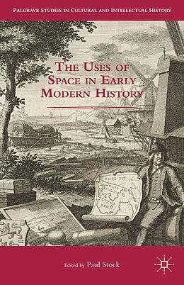 Kartonierter Einband The Uses of Space in Early Modern History von 