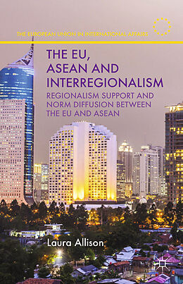 Couverture cartonnée The EU, ASEAN and Interregionalism de L. Allison