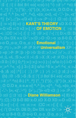 Kartonierter Einband Kant s Theory of Emotion von D. Williamson