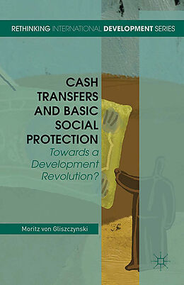 Kartonierter Einband Cash Transfers and Basic Social Protection von Moritz von Gliszczynski