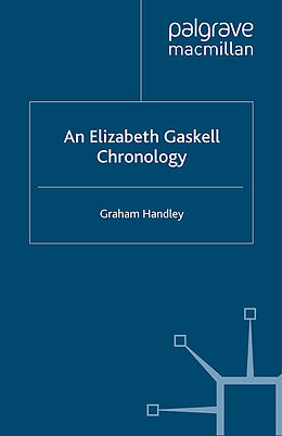 Kartonierter Einband An Elizabeth Gaskell Chronology von G. Handley