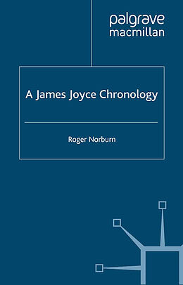 Kartonierter Einband A James Joyce Chronology von R. Norburn