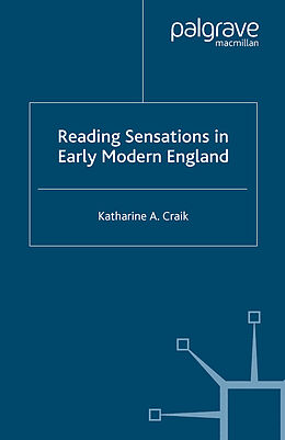 Kartonierter Einband Reading Sensations in Early Modern England von K. Craik