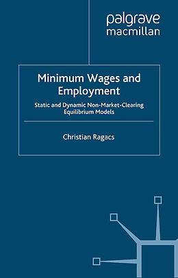 Kartonierter Einband Minimum Wages and Employment von C. Ragacs