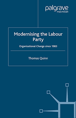 Couverture cartonnée Modernising the Labour Party de T. Quinn