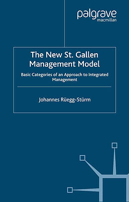 Kartonierter Einband The New St. Gallen Management Model von Johannes Rüegg-Stürm