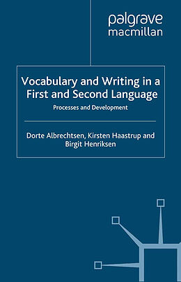 Kartonierter Einband Vocabulary and Writing in a First and Second Language von D. Albrechtsen, K. Haastrup, B. Henriksen