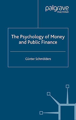 Couverture cartonnée The Psychology of Money and Public Finance de G. Schmölders