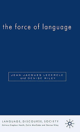 Couverture cartonnée The Force of Language de D. Riley, J. Lecercle