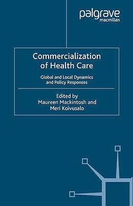 Couverture cartonnée Commercialization of Health Care de 