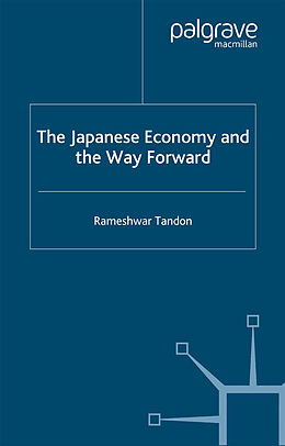 Couverture cartonnée The Japanese Economy and the Way Forward de R. Tandon