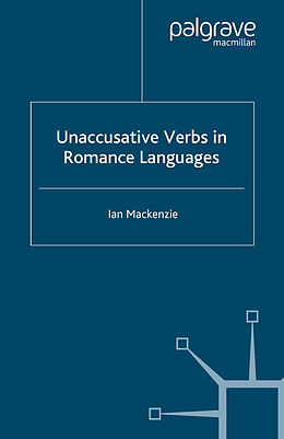 Kartonierter Einband Unaccusative Verbs in Romance Languages von I. Mackenzie