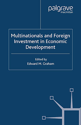Kartonierter Einband Multinationals and Foreign Investment in Economic Development von 