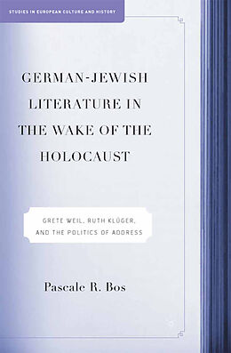 Kartonierter Einband German-Jewish Literature in the Wake of the Holocaust von P. Bos